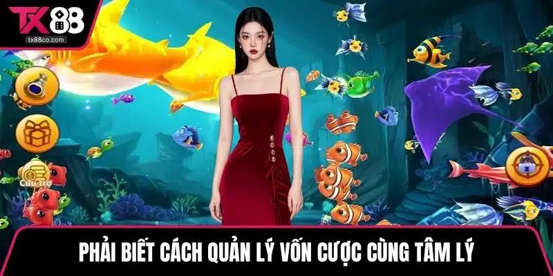 Phải biết cách quản lý vốn cược cùng tâm lý